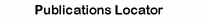 Publications Locator